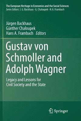 Gustav von Schmoller and Adolph Wagner 1