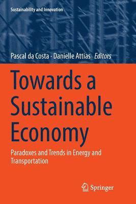 Towards a Sustainable Economy 1