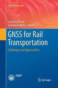bokomslag GNSS for Rail Transportation