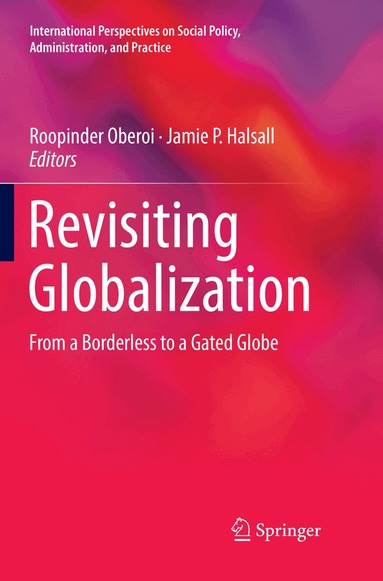 Roopinder Oberoi, Jamie P. Halsall - Revisiting Globalization, Häftad