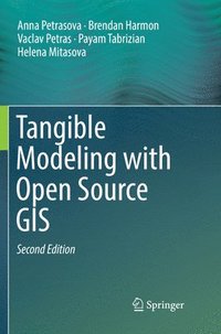 bokomslag Tangible Modeling with Open Source GIS
