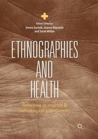 bokomslag Ethnographies and Health
