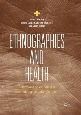 bokomslag Ethnographies and Health