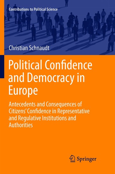 Christian Schnaudt - Political Confidence and Democracy in Europe, Häftad