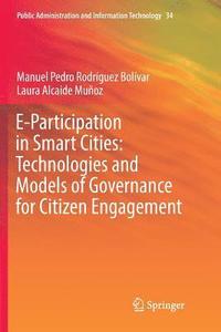 bokomslag E-Participation in Smart Cities: Technologies and Models of Governance for Citizen Engagement
