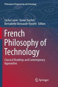 bokomslag French Philosophy of Technology
