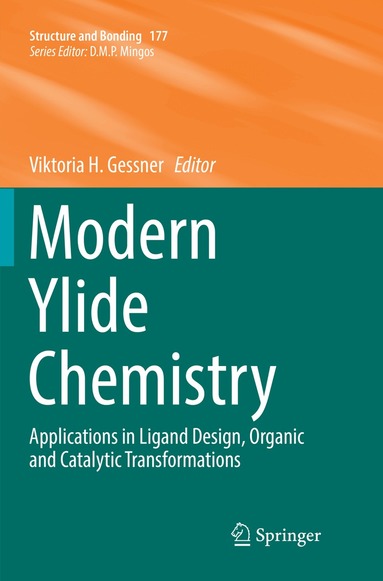 Viktoria H. Gessner - Modern Ylide Chemistry, Häftad