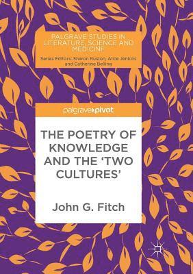 The Poetry of Knowledge and the 'two Cultures'