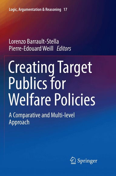 Lorenzo Barrault-Stella, Pierre-Edouard Weill - Creating Target Publics for Welfare Policies, Häftad