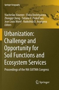 bokomslag Urbanization: Challenge and Opportunity for Soil Functions and Ecosystem Services