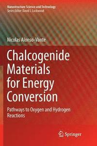 bokomslag Chalcogenide Materials for Energy Conversion
