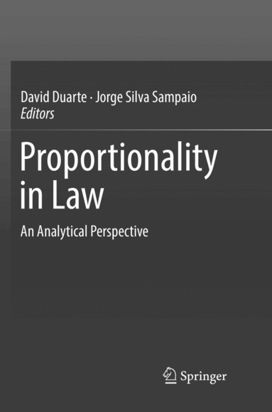 David Duarte, Jorge Silva Sampaio - Proportionality in Law, Häftad