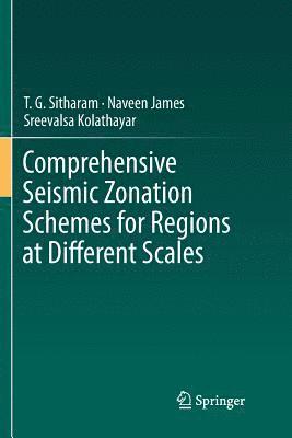 bokomslag Comprehensive Seismic Zonation Schemes for Regions at Different Scales