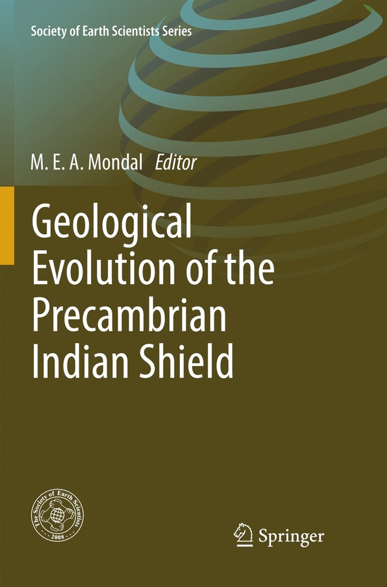 Geological Evolution of the Precambrian Indian Shield 1