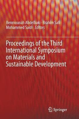 Proceedings of the Third International Symposium on Materials and Sustainable Development 1
