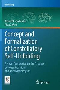 bokomslag Concept and Formalization of Constellatory Self-Unfolding