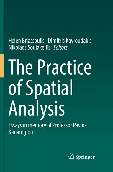 Helen Briassoulis, Dimitris Kavroudakis, Nikolaos Soulakellis - Practice of Spatial Analysis, Häftad