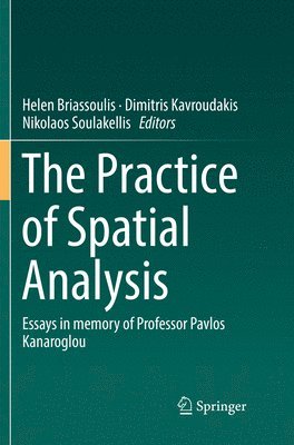 Helen Briassoulis, Dimitris Kavroudakis, Nikolaos Soulakellis - Practice of Spatial Analysis, Häftad