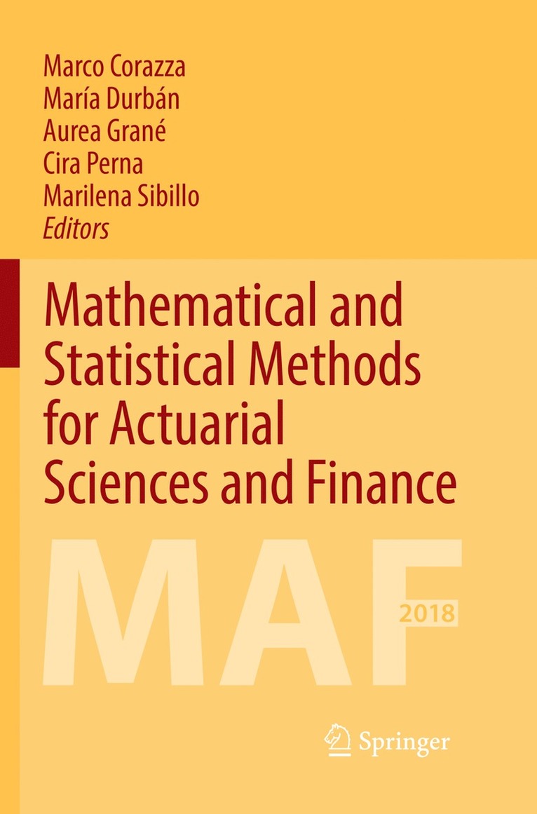 Marco Corazza, María Durbán, Aurea Grané, Cira Perna, Marilena Sibillo, Maria Durban, Aurea Grane, Aurea Durbán, María - Mathematical and Statistical Methods for Actuarial Sciences and Finance, Häftad