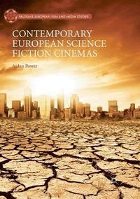 bokomslag Contemporary European Science Fiction Cinemas