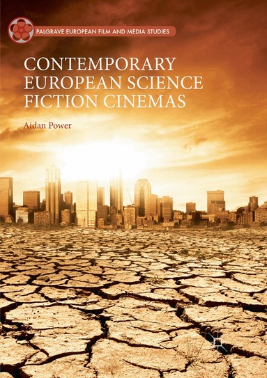 Aidan Power - Contemporary European Science Fiction Cinemas, Häftad