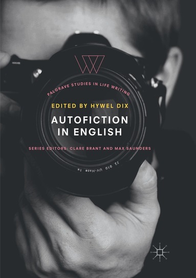 Hywel Dix - Autofiction in English, Häftad