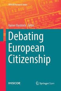 bokomslag Debating European Citizenship