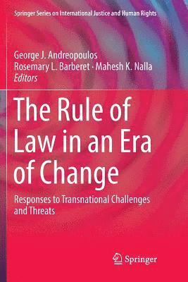 George J. Andreopoulos, Rosemary L. Barberet, Mahesh K. Nalla - Rule of Law in an Era of Change, Häftad