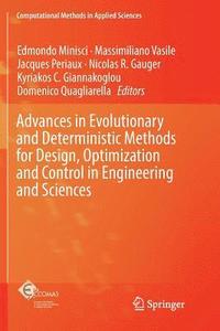 bokomslag Advances in Evolutionary and Deterministic Methods for Design, Optimization and Control in Engineering and Sciences