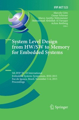 System Level Design from HW/SW to Memory for Embedded Systems 1