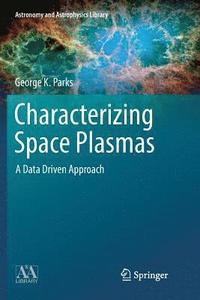 bokomslag Characterizing Space Plasmas