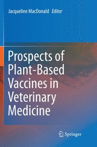 bokomslag Prospects of Plant-Based Vaccines in Veterinary Medicine