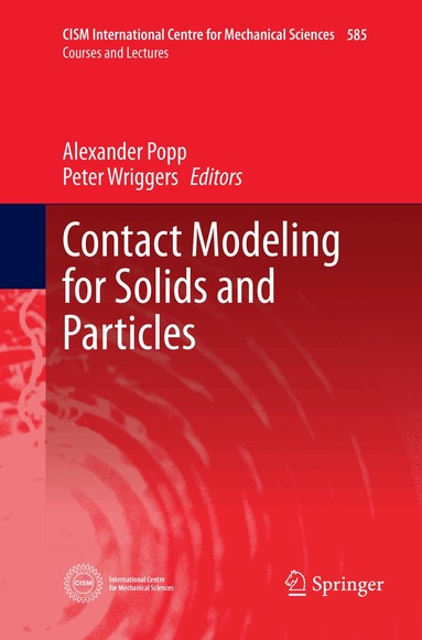 Alexander Popp, Peter Wriggers - Contact Modeling for Solids and Particles, Häftad