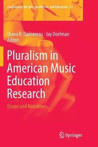 bokomslag Pluralism in American Music Education Research