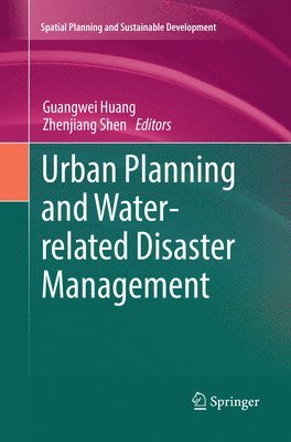 Urban Planning and Water-related Disaster Management 1