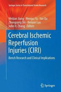 bokomslag Cerebral Ischemic Reperfusion Injuries (CIRI)