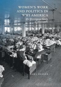 bokomslag Women's Work and Politics in WWI America