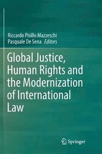 bokomslag Global Justice, Human Rights and the Modernization of International Law