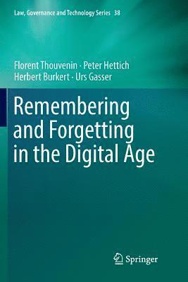 bokomslag Remembering and Forgetting in the Digital Age