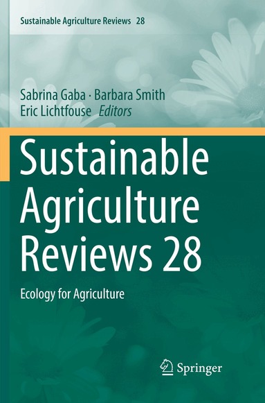 Sabrina Gaba, Barbara Smith, Eric Lichtfouse - Sustainable Agriculture Reviews 28, Häftad