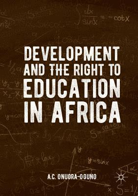 bokomslag Development and the Right to Education in Africa