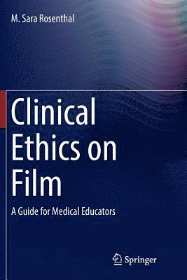 Clinical Ethics on Film 1