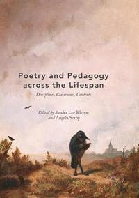 bokomslag Poetry and Pedagogy across the Lifespan