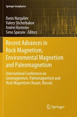 bokomslag Recent Advances in Rock Magnetism, Environmental Magnetism and Paleomagnetism