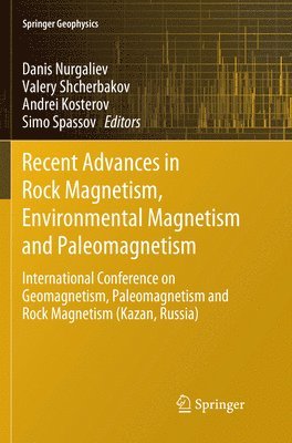 bokomslag Recent Advances in Rock Magnetism, Environmental Magnetism and Paleomagnetism