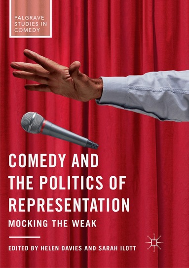Helen Davies, Sarah Ilott - Comedy and the Politics of Representation, Häftad