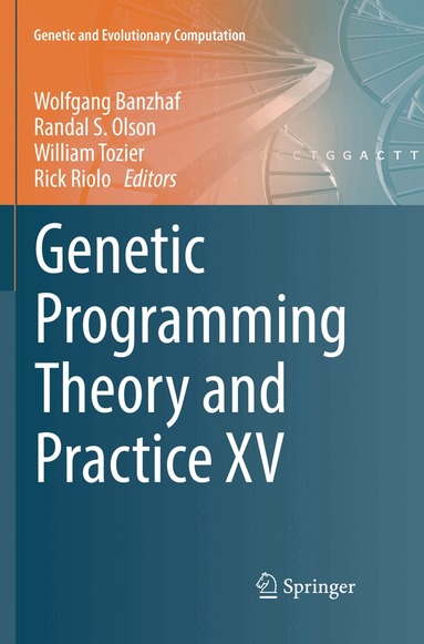 Wolfgang Banzhaf, Randal S. Olson, William Tozier, Rick Riolo - Genetic Programming Theory and Practice XV, Häftad