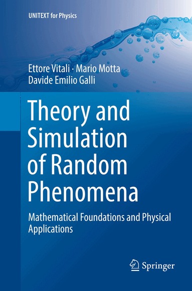 Ettore Vitali, Mario Motta, Davide Emilio Galli - Theory and Simulation of Random Phenomena, Häftad