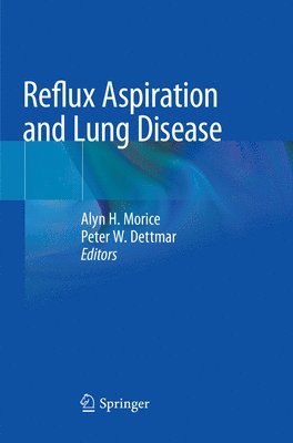 Reflux Aspiration and Lung Disease 1