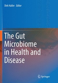 bokomslag The Gut Microbiome in Health and Disease